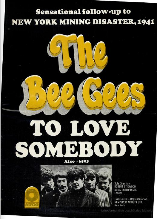 To Love Somebody by Bee Gees