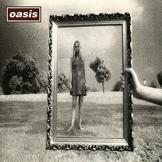 Wonderwall by Oasis
