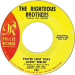 You’ve Lost That Lovin’ Feelin’ by The Righteous Brothers
