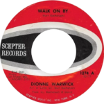 Walk On By by Dionne Warwick